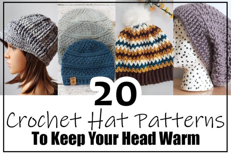 Crochet Hat Patterns To Keep Your Head Warm