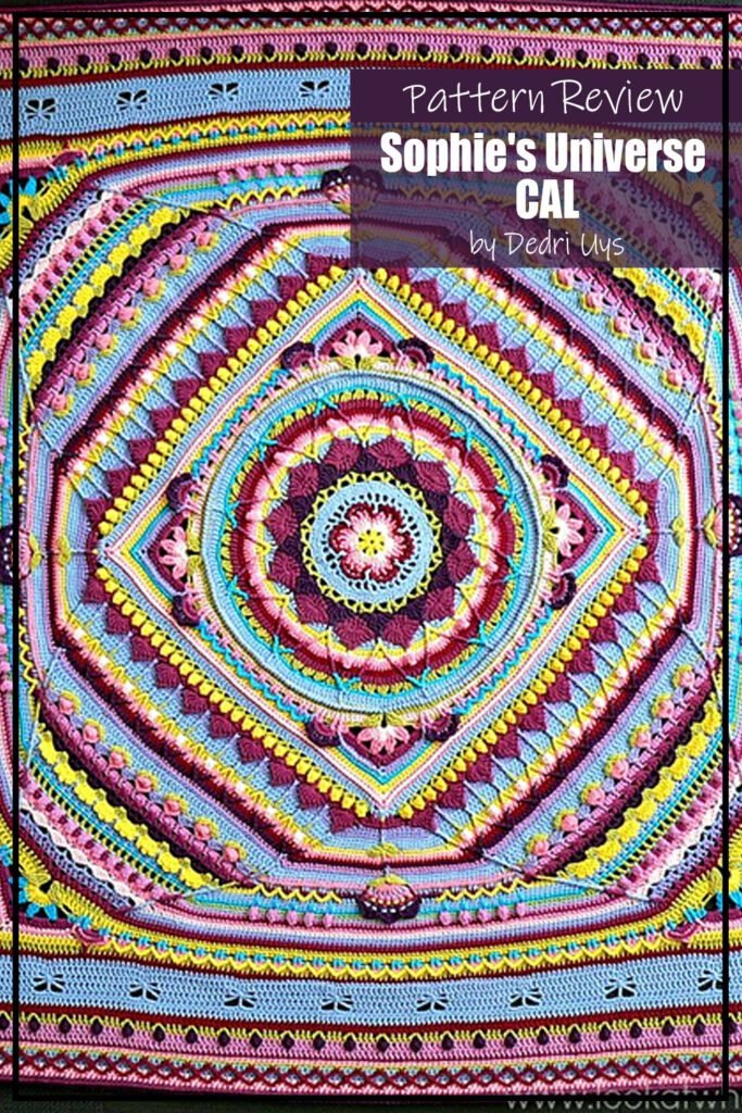 Sophie's Universe by Dedri Uys crochet blanket pattern sampler is made using a wide variety of colours and features stitches that create a lot of texture on the blanket surface. The text on the image reads "Sophie's Universe by Dedri Uys Pattern Review".