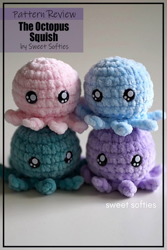 The Octopus Squish crochet pattern samples are made in pink, light blue, green, and purple yarn. The 4 octopus amigurumi are stacked 2 high in 2 piles. The text on the image says "The Octopus Squish by Sweet Softies Pattern Review".