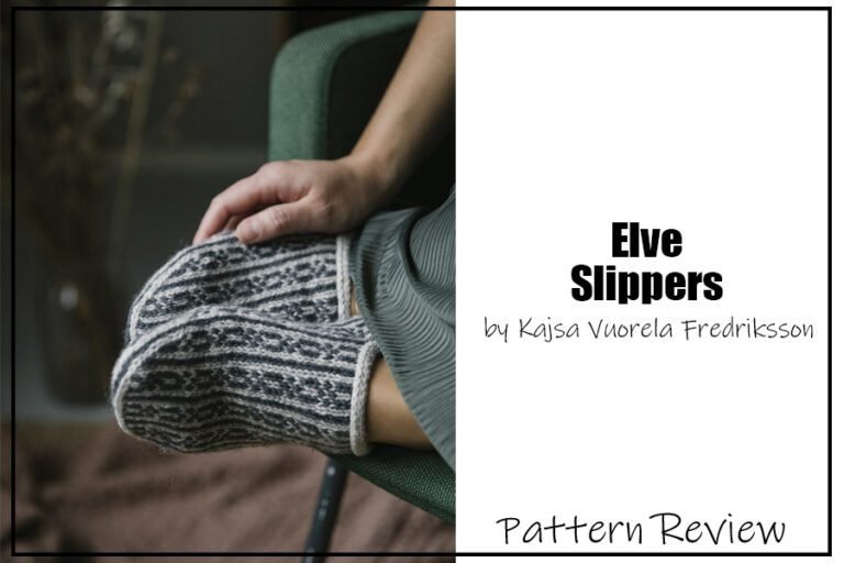 Elve slippers knitting pattern sample is made using cream and green yarn to show off the colourwork on these slipper socks. They are modeled by a person sitting in a green chair. The text on this image reads "Elve Slipper by Kajsa Vuorela Fredriksson Pattern Review".